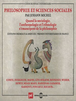 cover image of Philosophie et sciences sociales. Quand la sociologie, l'anthropologie et l'ethnologie s'émancipent de la philosophie